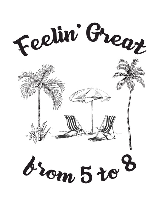 LanaiTime Short Sleeve "Feelin' Great from 5 to 8!" Black
